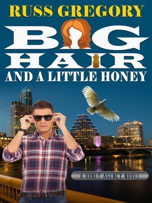 cover image of Big Hair and a Little Honey